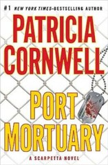 Port Mortuary (Kay Scarpetta, No. 18) – Hardcover By Cornwell, Patricia – GOOD