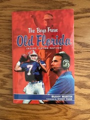 The Boys From Old Florida Inside Gator Nation Hardcover Book With Cover