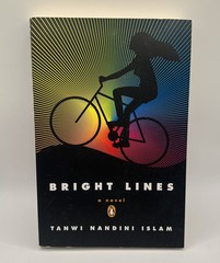 Bright Lines: A Novel by Islam, Tanwi Nandini