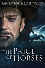 The Price Of Horses by Ian Taylor (English) Paperback Book
