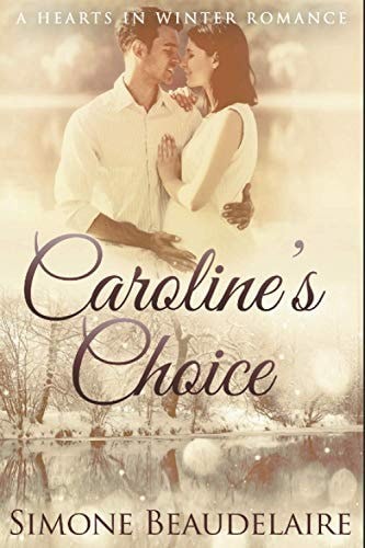 Caroline’s Choice: Large Print Edition by Beaudelaire, Simone, Good Book