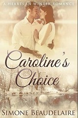 Caroline’s Choice: Large Print Edition by Beaudelaire, Simone, Good Book