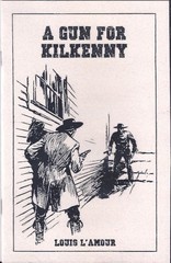 A Gun for Kilkenny – Louis L’Amour – Old West Publishing 2025 Chapbook