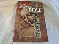 ALL THE WOMEN OF THE BIBLE by M.L. del Mastro (HC 2004)