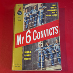 My Six Convicts Donald Powell Wilson 1952 1st Cardinal Printing Vintage PB