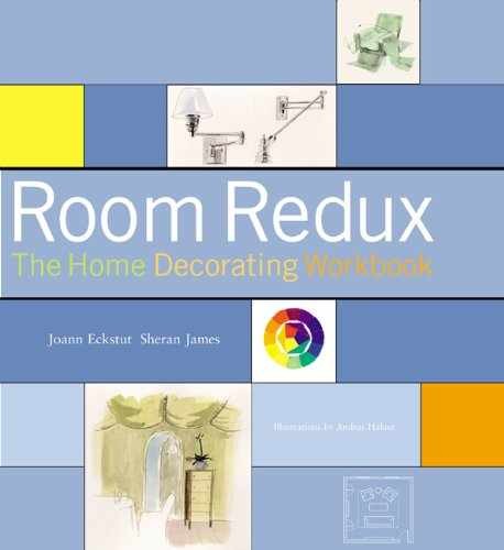 Room Redux: The Home Decorating – Paperback, by Eckstut Joann; James – Very Good
