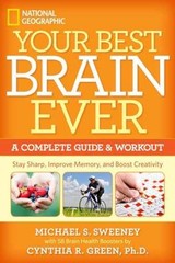 Your Best Brain Ever: A Complete – Paperback, by Sweeney Michael S.; – Very Good