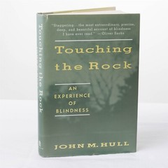 1990 John M Hull “Touching the Rock” Blindness 1st Edition Hardcover Dust Jacket