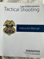 Law Enforcement Tactical Shooting Instructor Manual