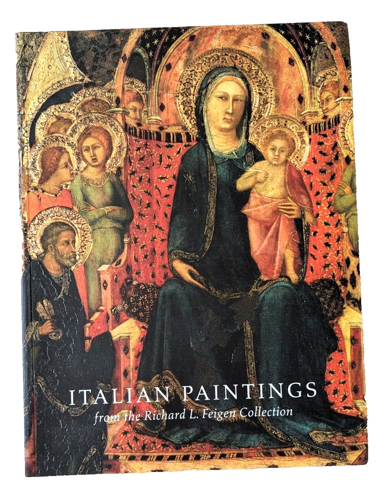 Italian Paintings from the Richard L. Feigen Collection Laurence Kanter 1st Ptg