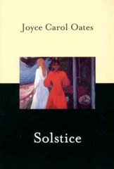 Solstice: A Novel – Paperback, by Oates Joyce Carol – Very Good