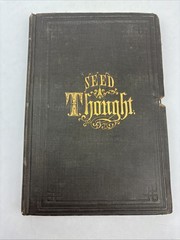 Seed Thought: Doctrine & Devotion by George C Robinson 1863 HC