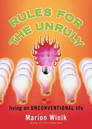 Rules for the Unruly: Living an Unconven- 9780743216036, Marion Winik, paperback