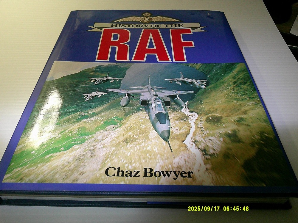 HISTORY OF THE RAF by CHAZ BOWYER 224 PAGES, TABLE BOOK, ILLUSTRATED FREE SHIP