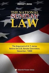 The National Sunday Law by Jones, Alonzo Trevier