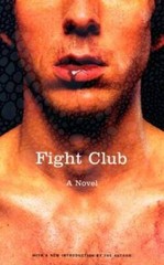 Fight Club: A Novel – Paperback By Palahniuk, Chuck – GOOD