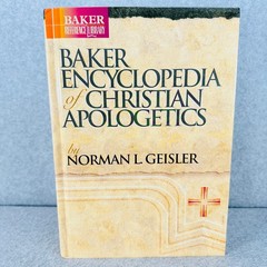 Baker Encyclopedia of Christian Apologetics Norman L. Geisler Reference Hardback