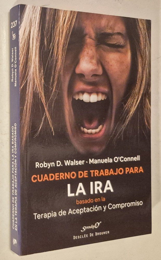 Cuaderno de trabajo para la ira basado en la terapia de aceptación y compromis..