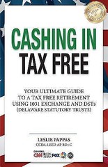 Cashing In Tax Free: Your Ultimate Guide to a Tax Free Retirement Using 1031…