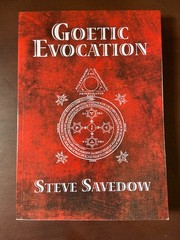Goetic Evocation by Steve Savedow: New