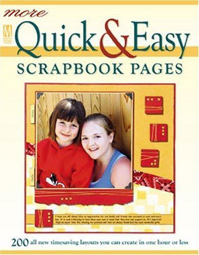 More Quick & Easy Scrapbook Pages: 200 all- Memory Makers, 1892127563, paperback