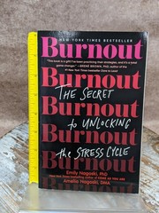 Burnout: The Secret to Unlocking the Stress Cycle by Emily Nagoski Paperback