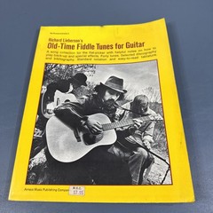 OLD TIME FIDDLE TUNES FOR GUITAR 1974 40 SONGS By Richard Lieberson