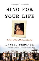Sing for Your Life: A Story of Race, Music, and Family – Hardcover – GOOD