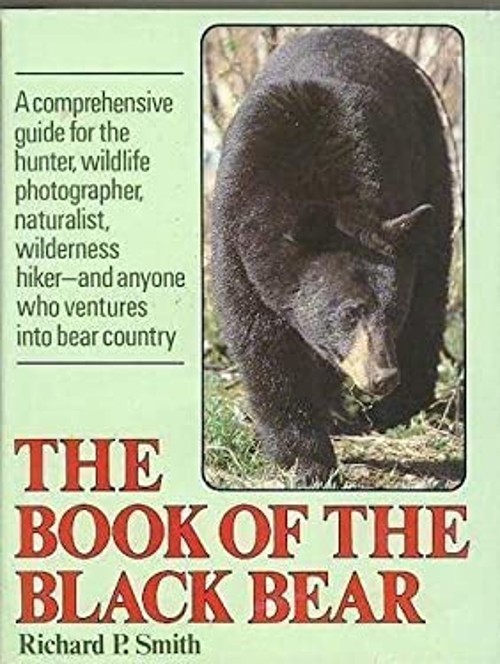 The Book of the Black Bear Hardcover Richard P. Smith