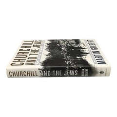 Churchill And The Jews Martin Gilbert History Biography 2007 Hardcover Book