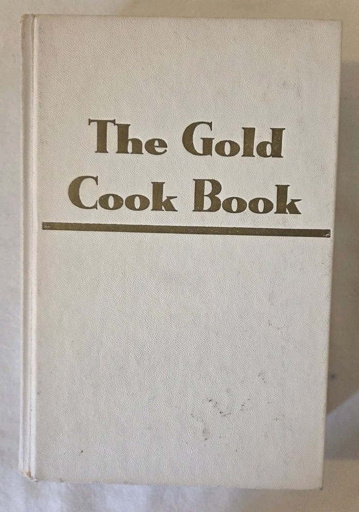 The Gold Cook Book By Master Chef Louis De Gouy