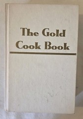 The Gold Cook Book By Master Chef Louis De Gouy