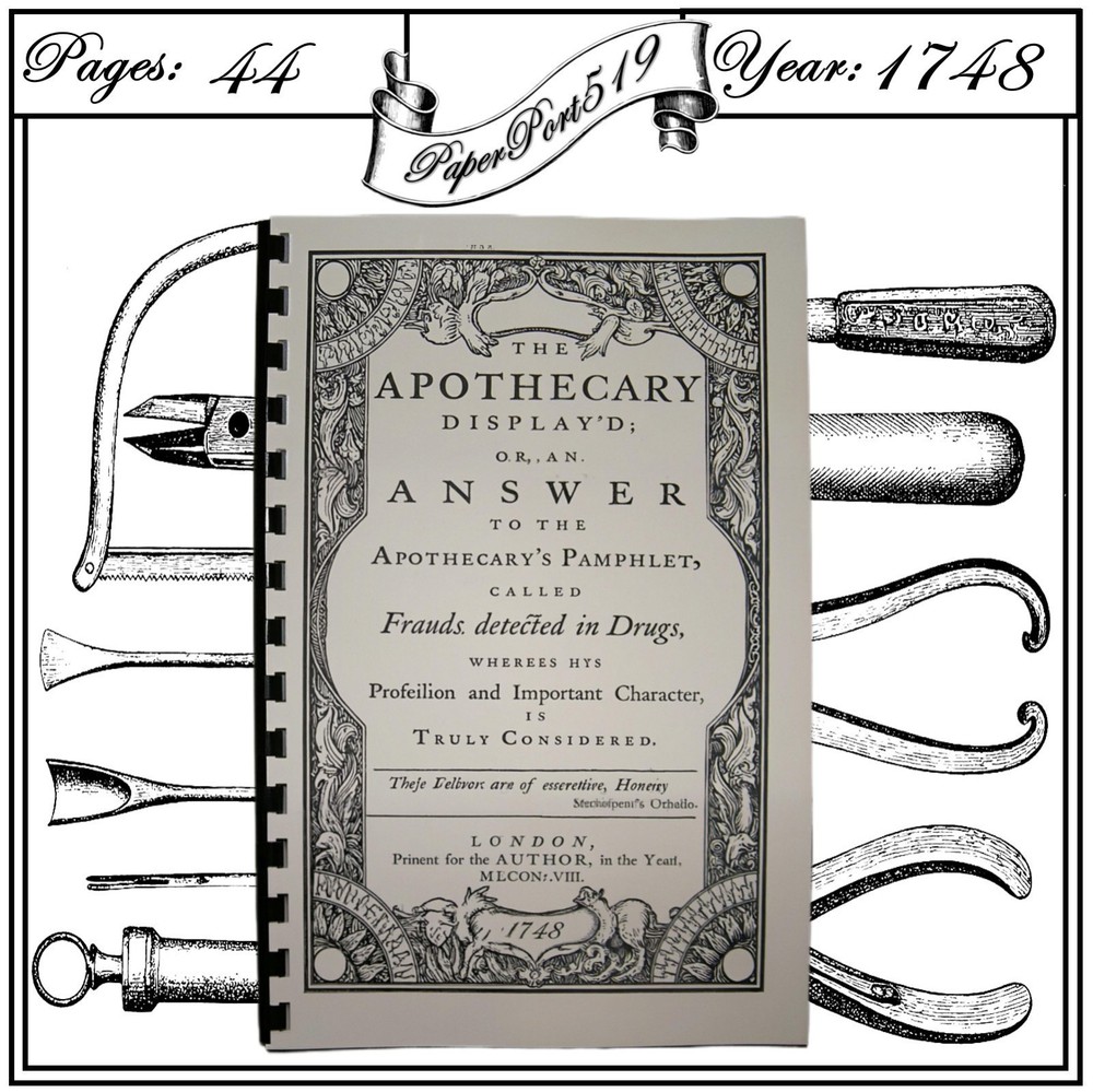 1748 The Apothecary Display’d 44 Pages