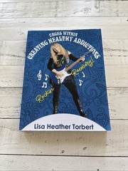 Urges Within Healthy Addictions Paperback Signed Lisa Torbert 2017 Recovery
