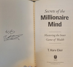 Secrets of the Millionaire Mind by T. Harv Eker signed by Author T Harv Eker