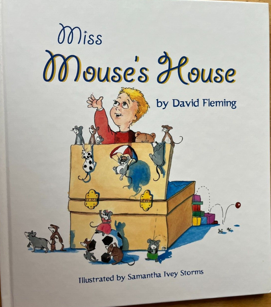 Miss Mouse’s House by David Fleming (Hardcover)