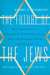 The Future of the Jews : How Global Forces Are Impacting the Jewish People,…