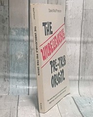 The Unbelievable Pre-Trib Origin by Dave MacPherson, 1973 RARE, See Description