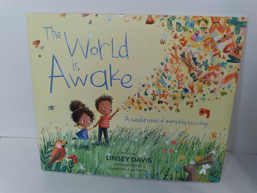 The World Is Awake: A Celebration of Everyday Blessings 2018 Linsey Davis ~ MINT