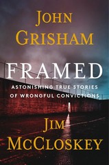 Framed: Astonishing True Stories of Wrongful Convictions – Grisham, John|McC…