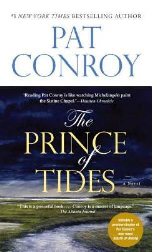The Prince of Tides: A Novel – Mass Market Paperback By Conroy, Pat – GOOD