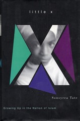 Little X Growing Up in the Nation of Islam Sonsyrea Tate Hardcover
