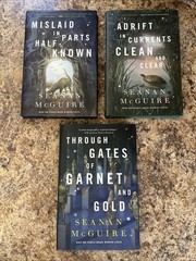 Wayward Children Series – Seanan McGuire – 11 Book Set – 1st Eds Near Fine HCs