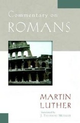 Commentary on Romans (Luther Classic Commentaries) – Paperback – GOOD