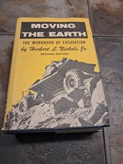 Moving the Earth: The Workbook of Excavation 2nd Edition Herbert Nichols Q40