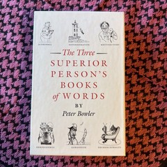Peter Bowler; The Three Superior Person’s Books of Words Box Set, 1-3 COOL READ