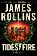 Tides of Fire: A Novel (Sigma Force Novels, 23) – Hardcover – GOOD
