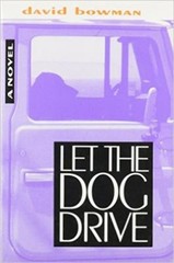 Let the Dog Drive Hardcover David Bowman