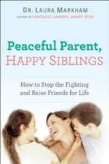 Peaceful Parent, Happy Siblings: How to Stop the Fighting and Raise – VERY GOOD
