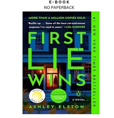 First Lie Wins: Reese’s Book Club: A Novel, Ashley Elston 2025